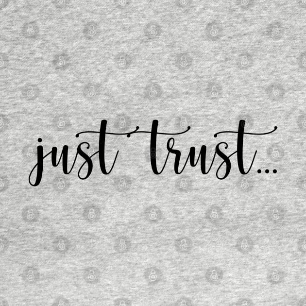 Just Trust by PAULO GUSTTAVO